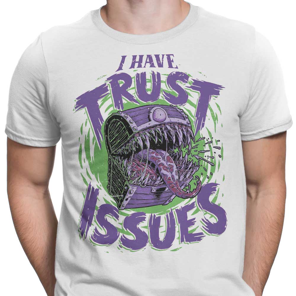 I Have Trust Issues - Men's Apparel