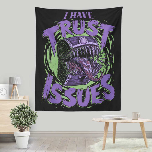 I Have Trust Issues - Wall Tapestry