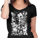 It's Crazy - Women's V-Neck