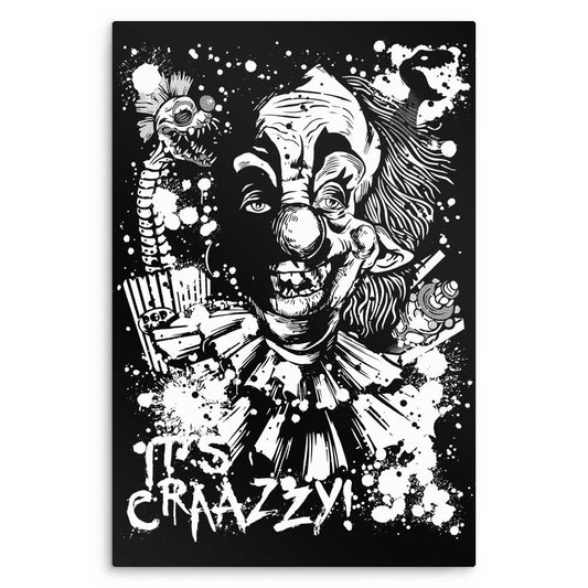 It's Crazy - Metal Print