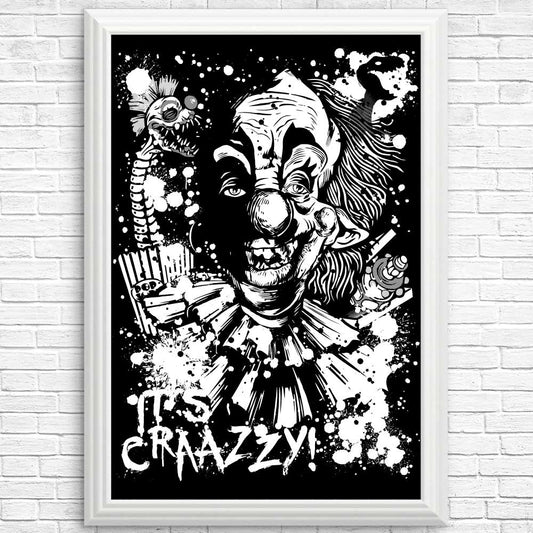 It's Crazy - Posters & Prints