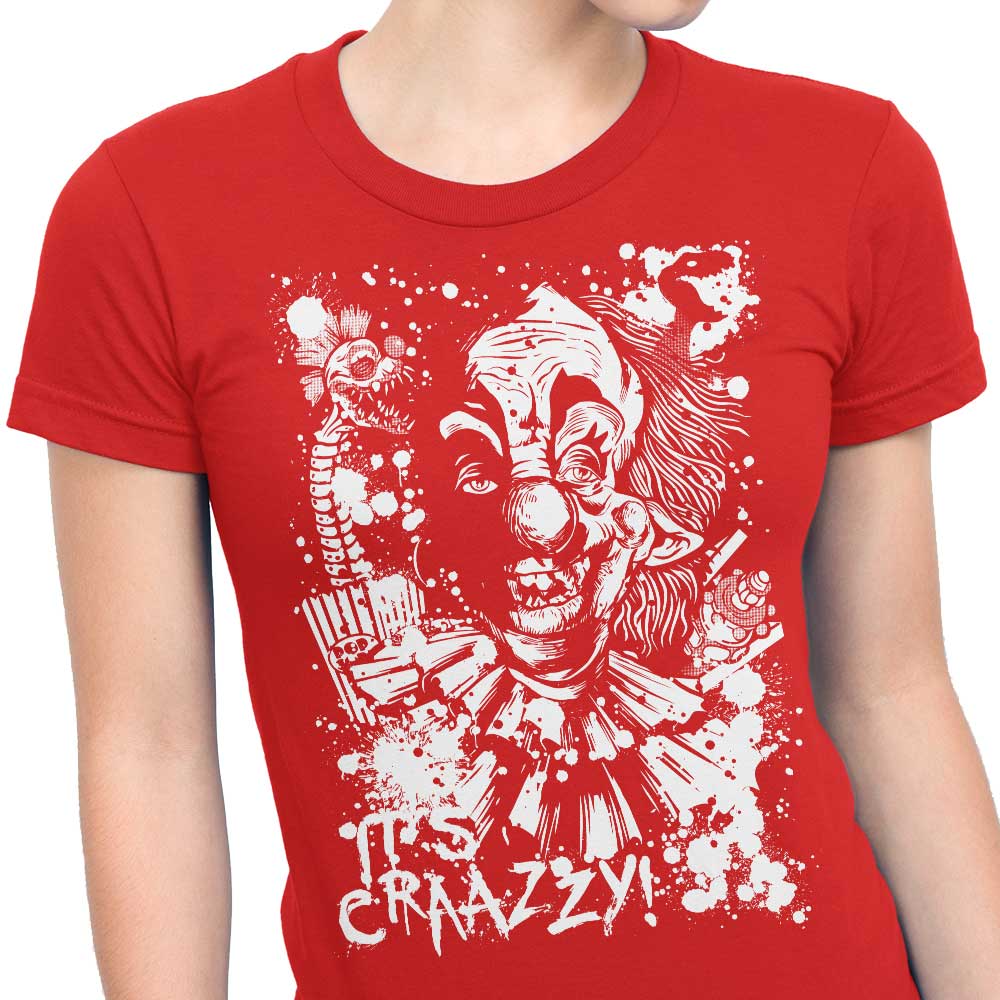 It's Crazy - Women's Apparel