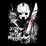 Join Me in the Woods - Men's Apparel