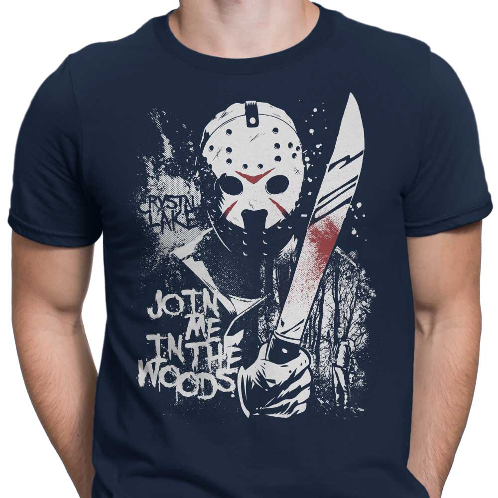 Join Me in the Woods - Men's Apparel