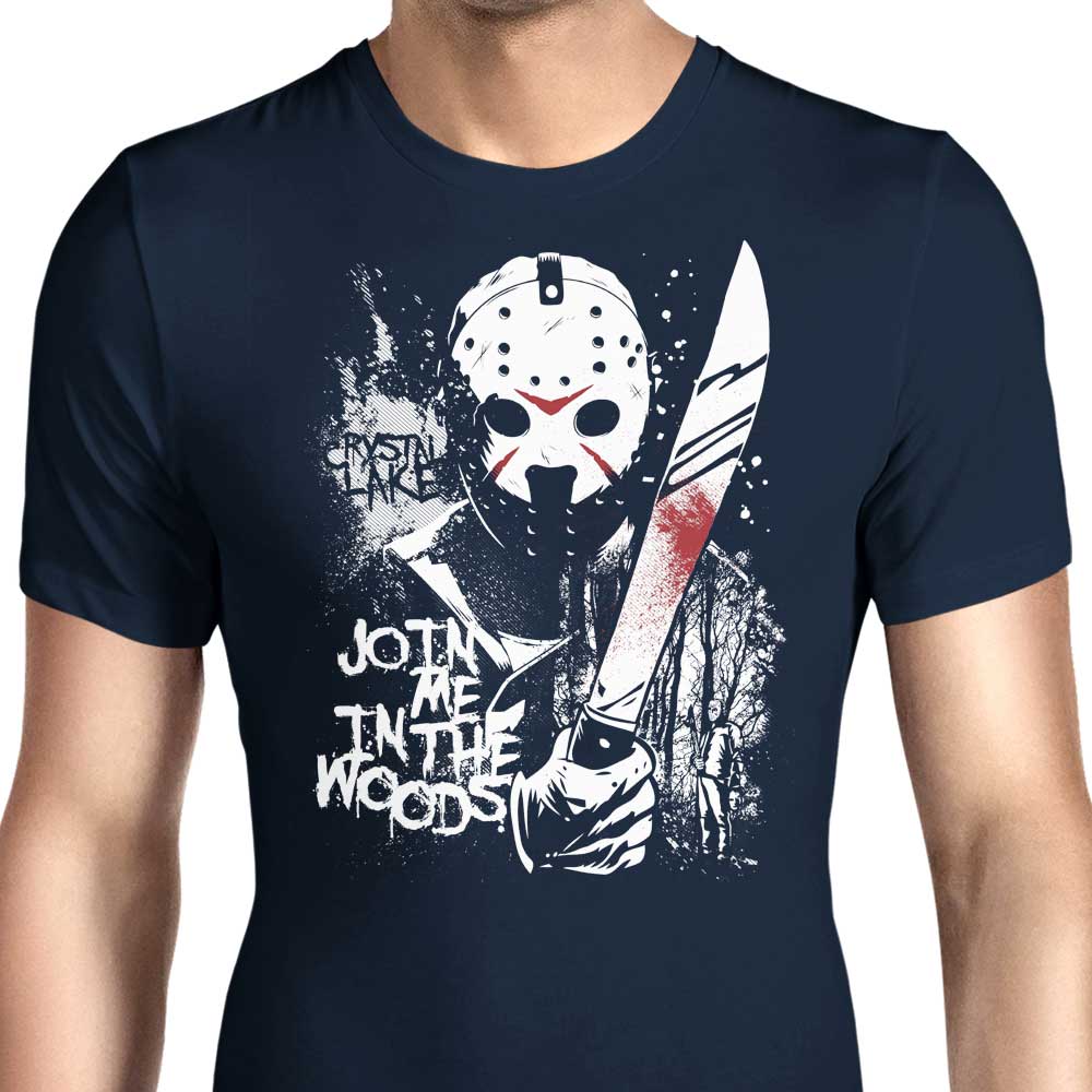 Join Me in the Woods - Men's Apparel