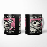 Live Fast, Eat Trash - Mug