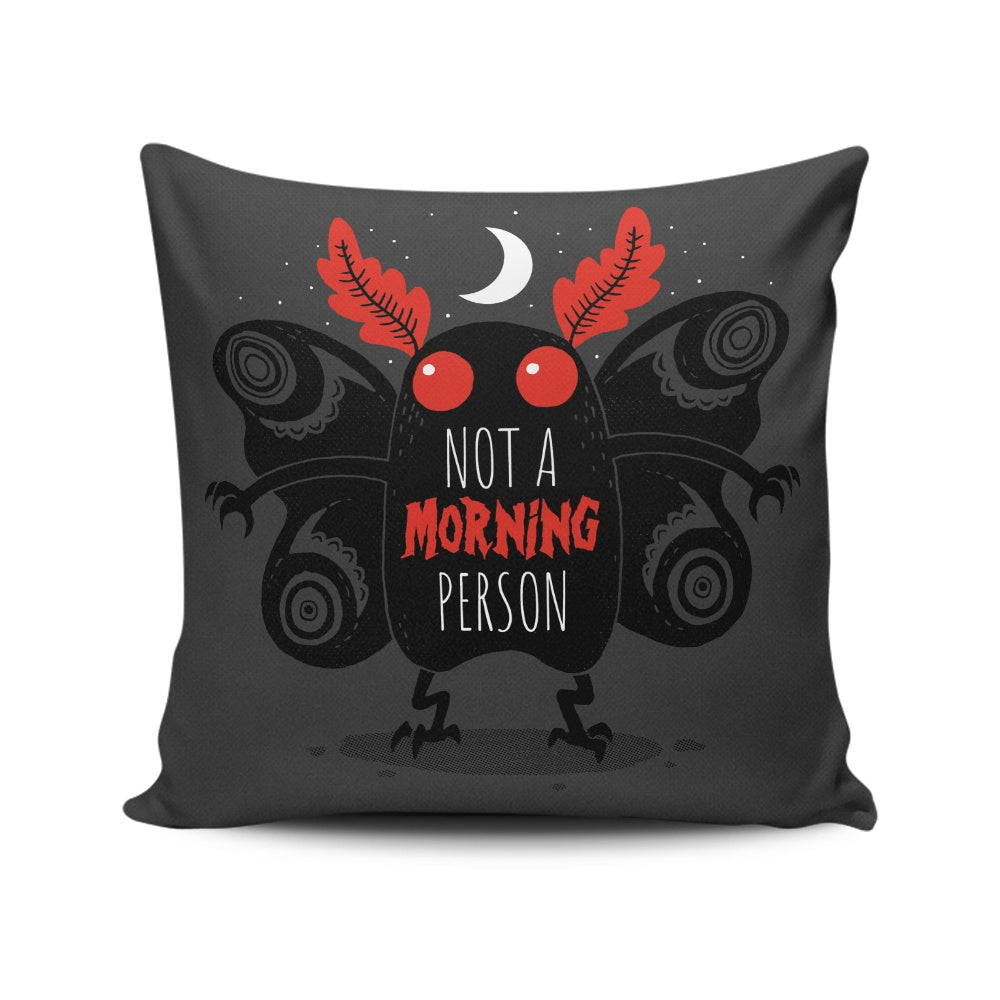 Not a Morning Person - Throw Pillow