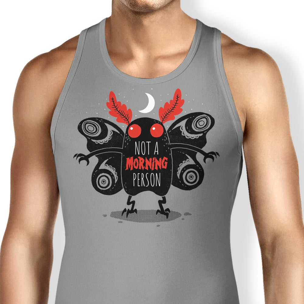 Not a Morning Person - Tank Top