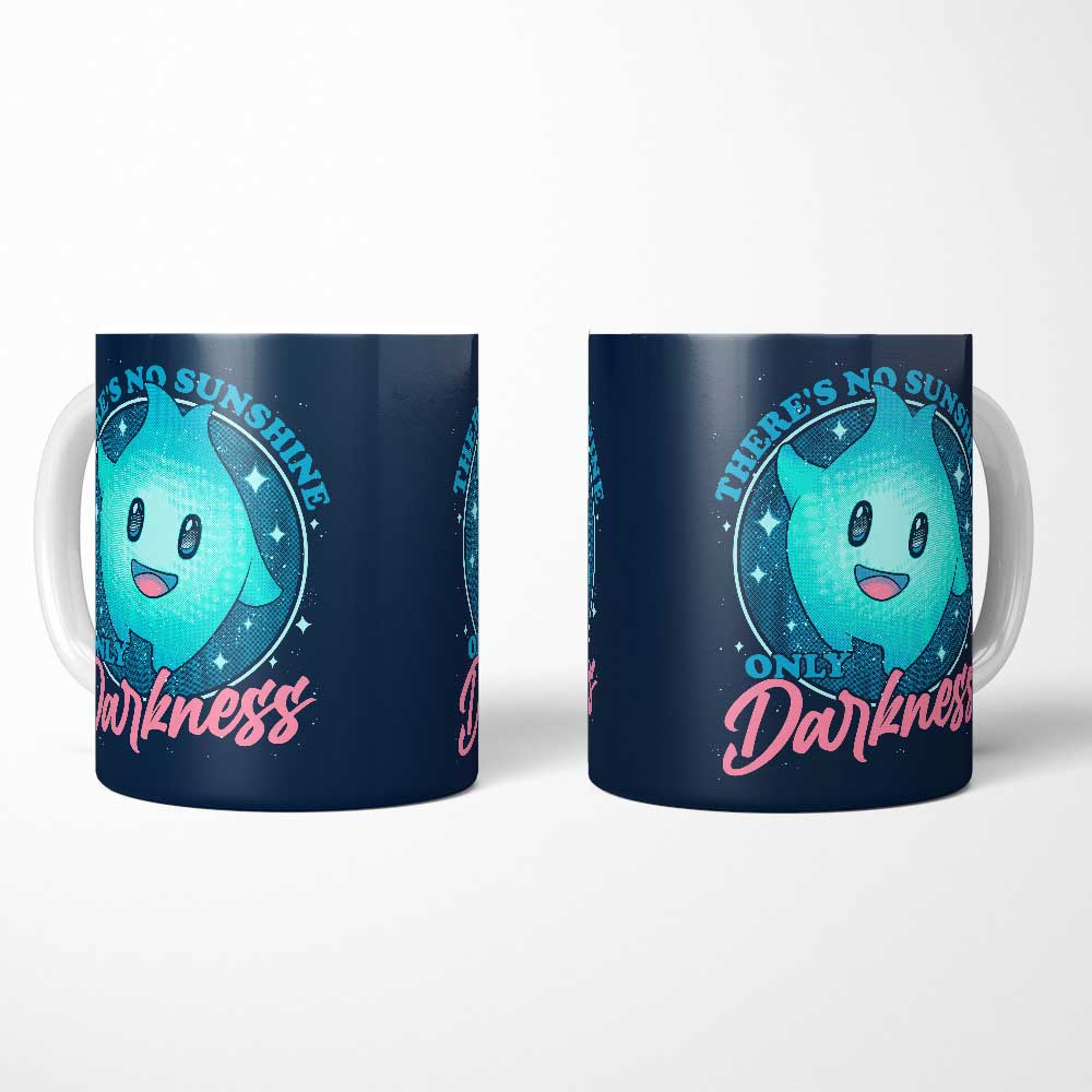 Only Darkness - Mug