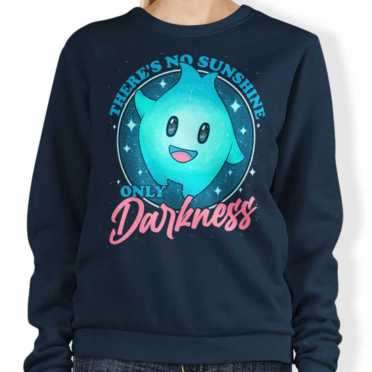 Only Darkness - Sweatshirt