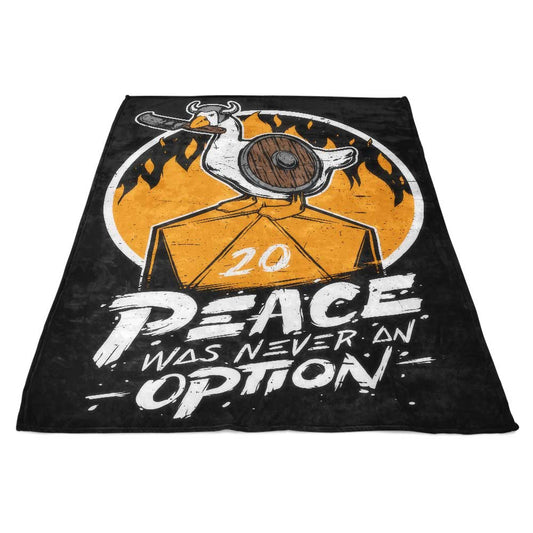 Peace Was Never an Option - Fleece Blanket