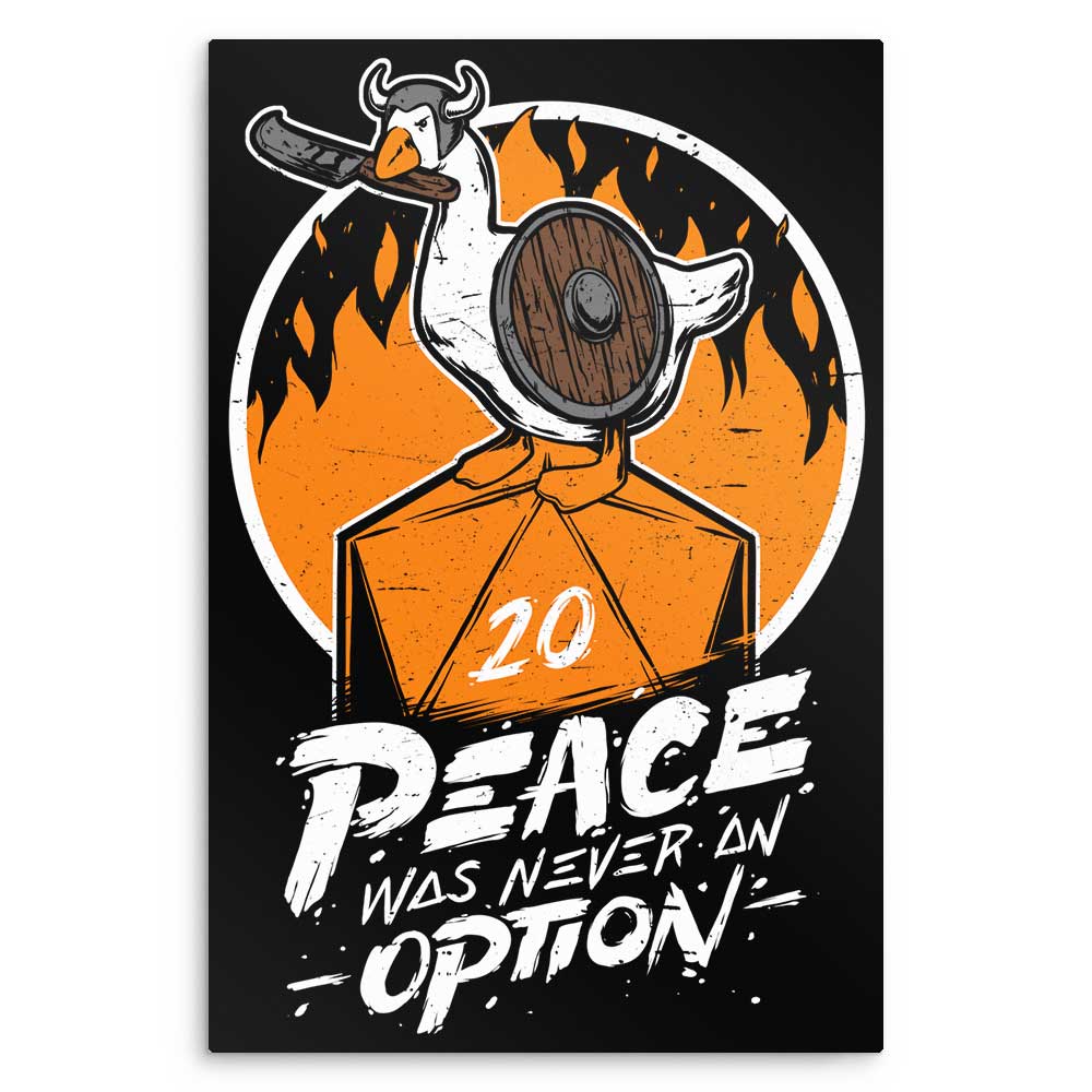 Peace Was Never an Option - Metal Print