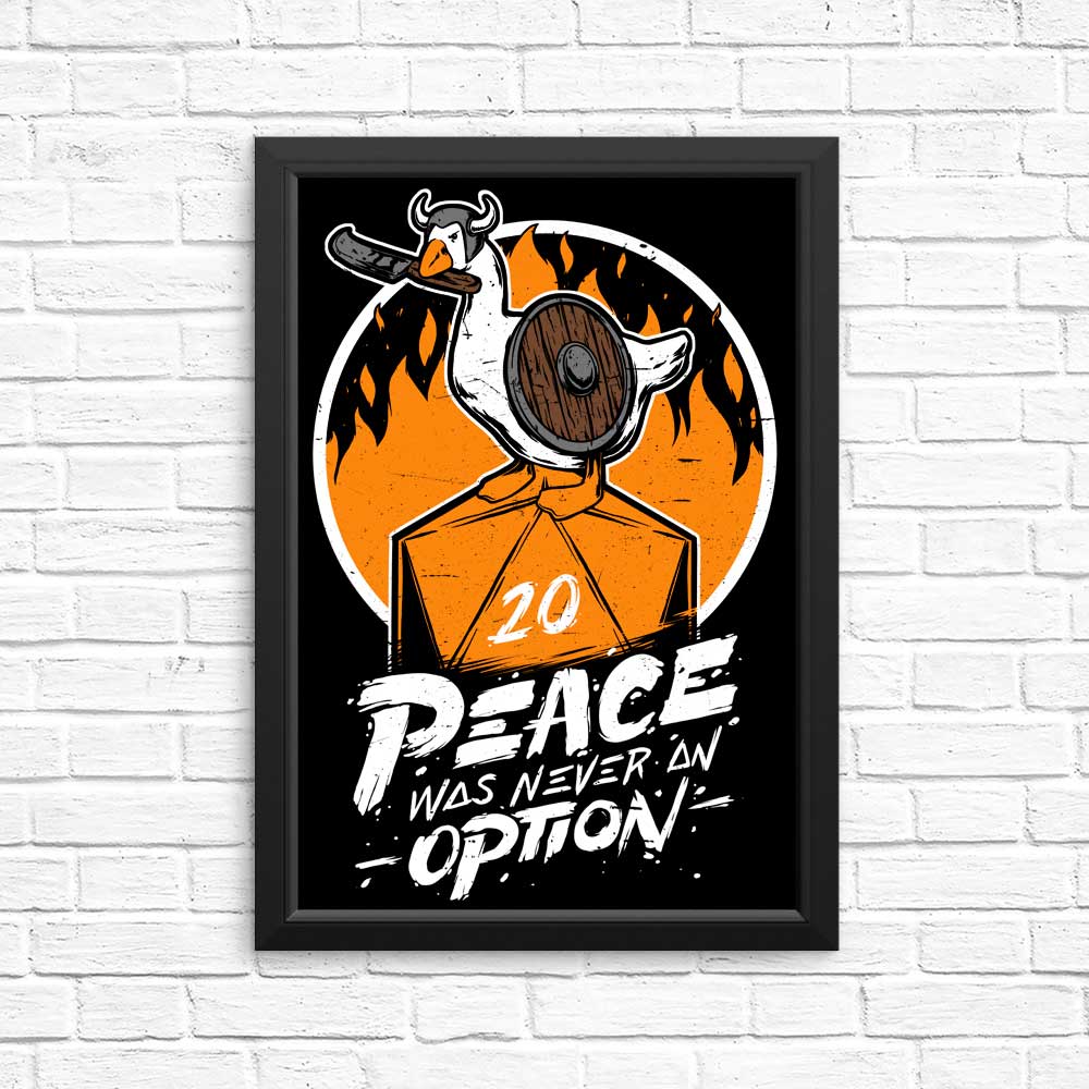 Peace Was Never an Option - Posters & Prints