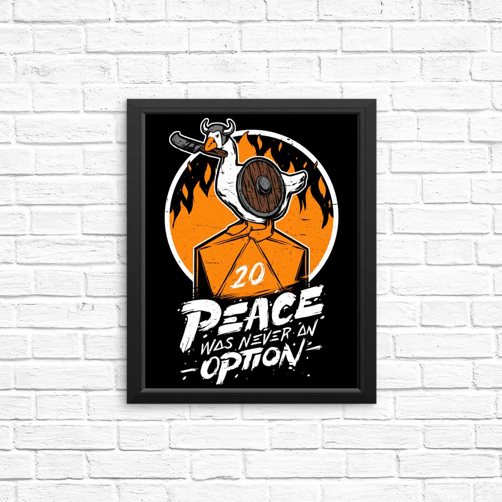 Peace Was Never an Option - Posters & Prints