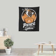 Peace Was Never an Option - Wall Tapestry