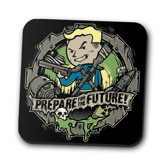 Prepare for the Future - Coasters