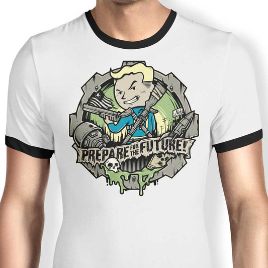 Prepare for the Future - Ringer T-Shirt