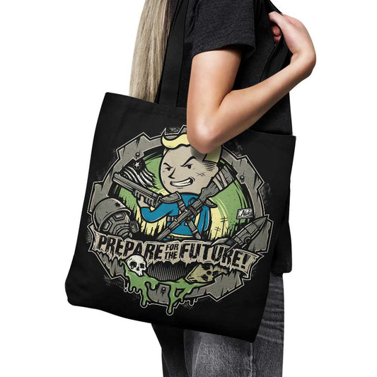 Prepare for the Future - Tote Bag