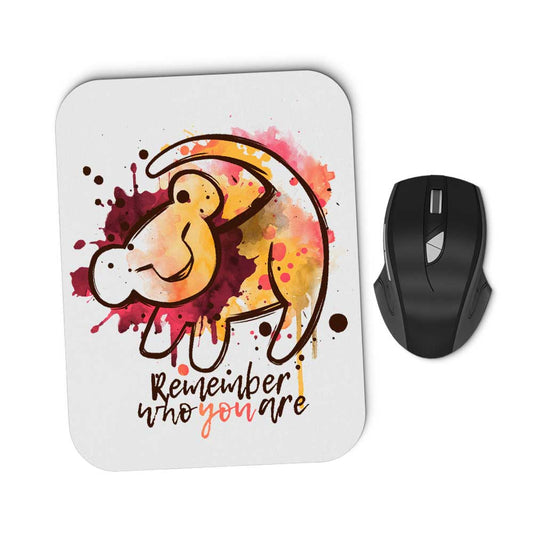 Remember Who You Are - Mousepad