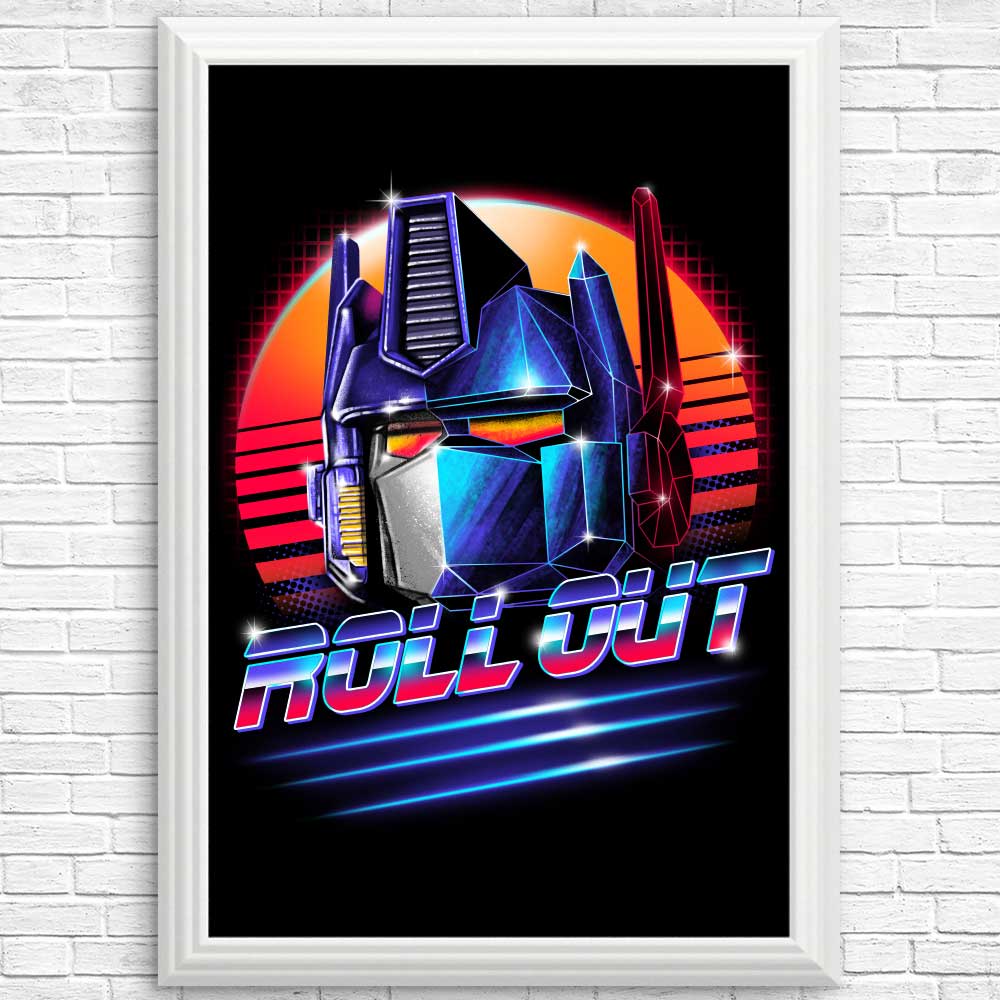 Roll Out - Posters & Prints