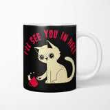 See You in Hell - Mug