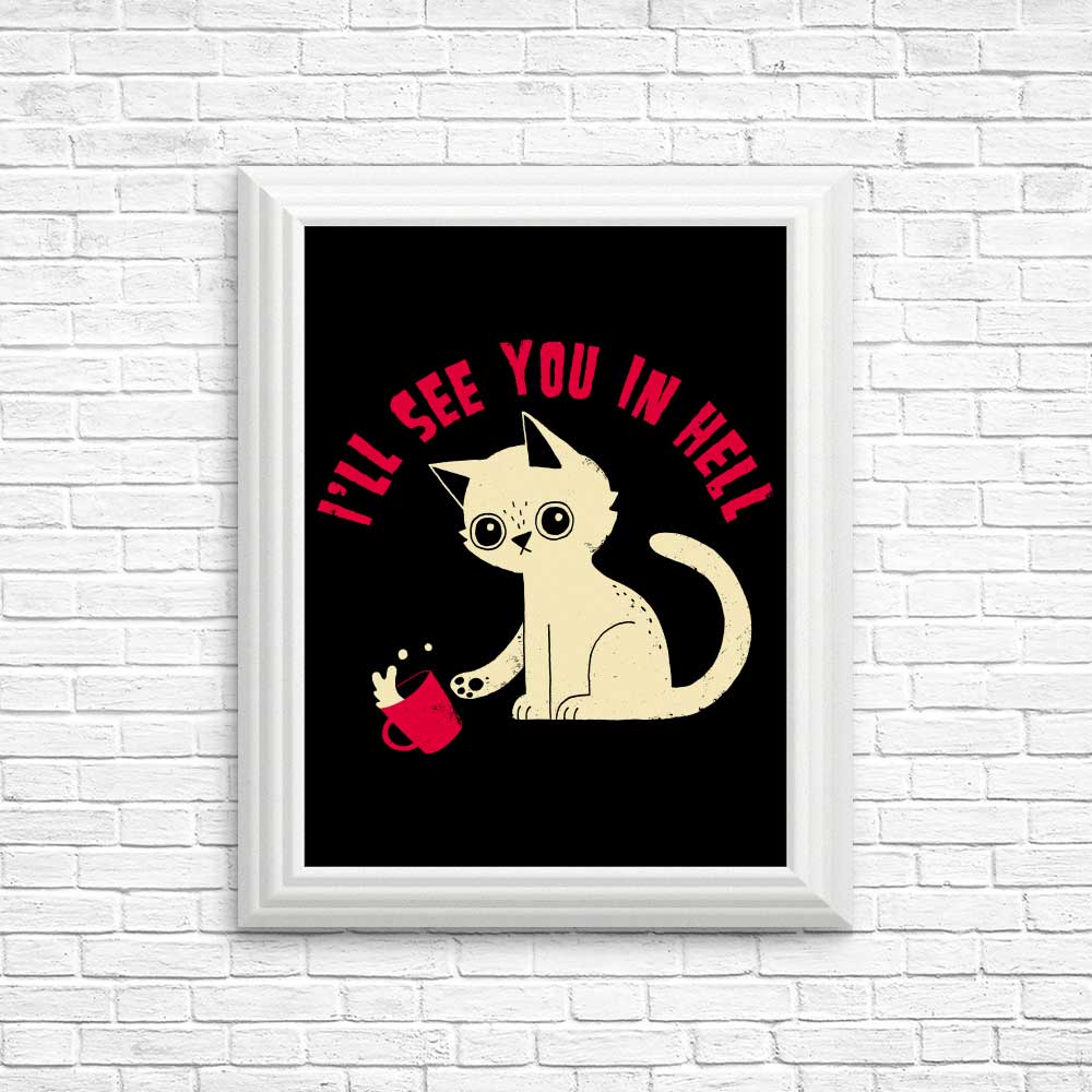 See You in Hell - Posters & Prints