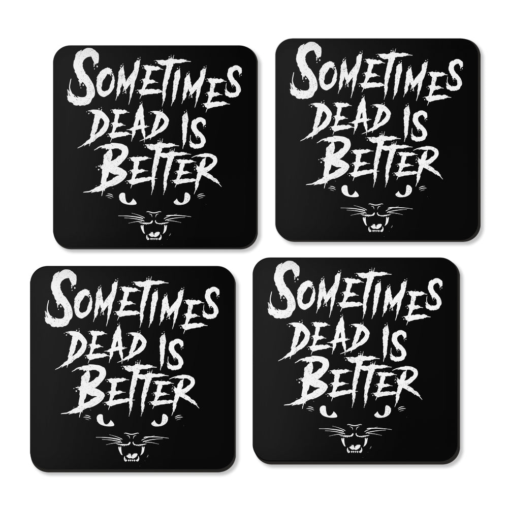 Sometimes Better - Coasters