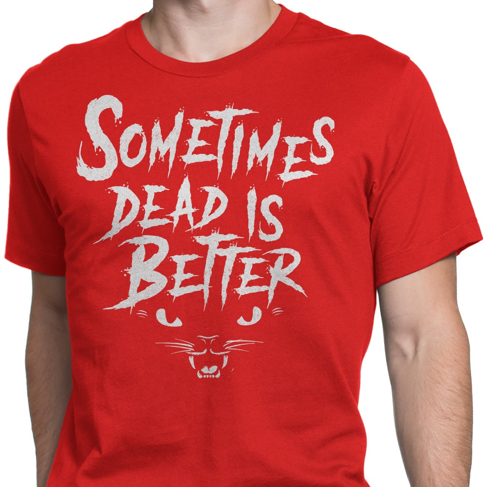 Sometimes Better - Men's Apparel