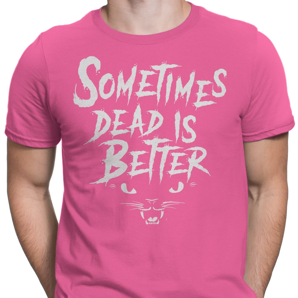 Sometimes Better - Men's Apparel