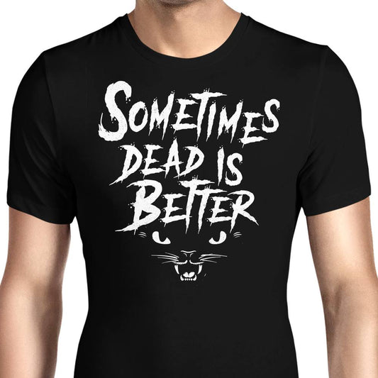 Sometimes Better - Men's Apparel