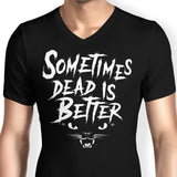 Sometimes Better - Men's V-Neck