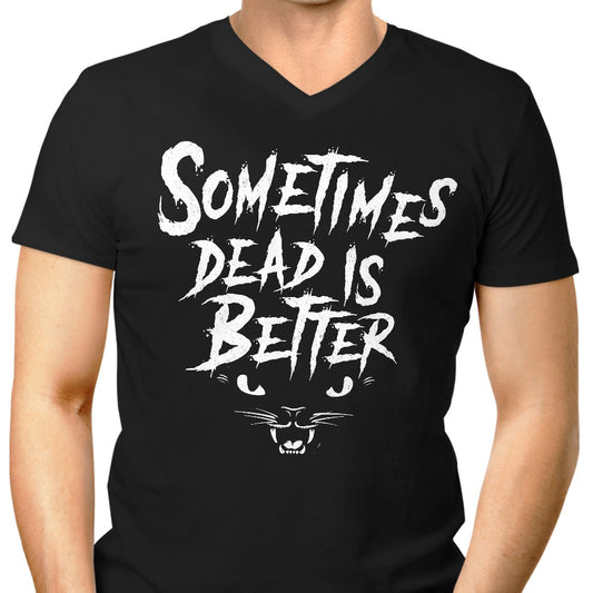 Sometimes Better - Men's V-Neck