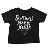 Sometimes Better - Youth Apparel