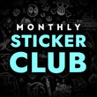 Monthly Sticker Club