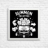 Summon the Kitties - Posters & Prints