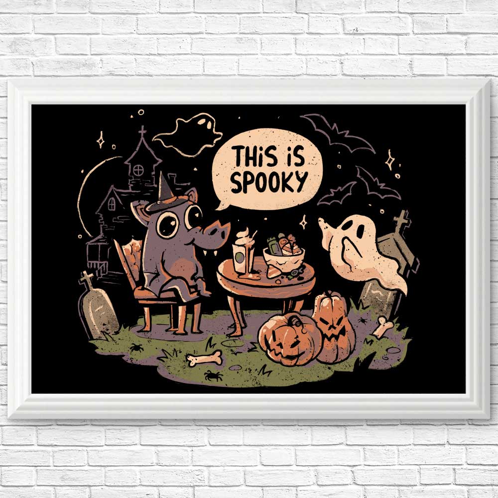 This is Spooky - Posters & Prints