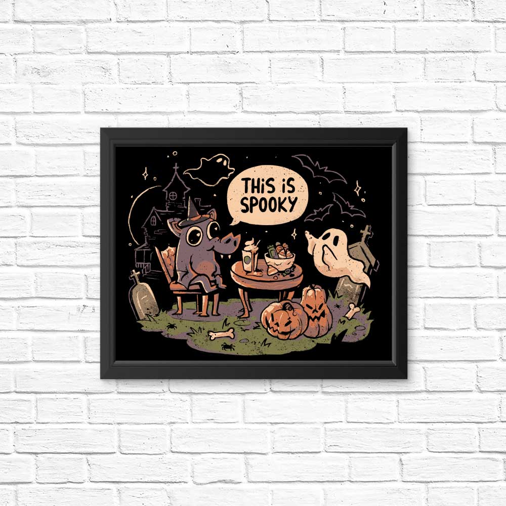 This is Spooky - Posters & Prints