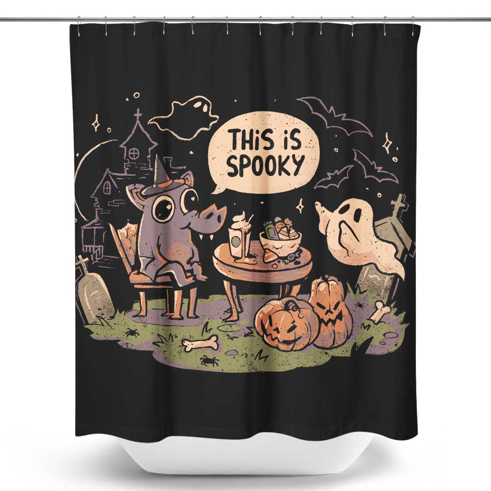 This is Spooky - Shower Curtain