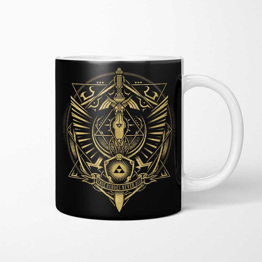 True Heroes Never Die (Gold) - Mug