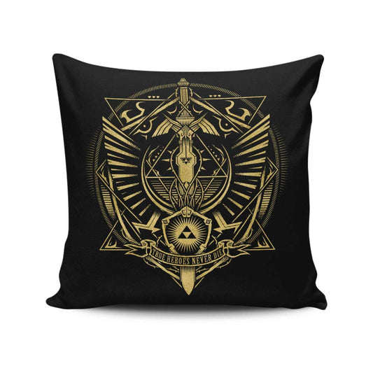 True Heroes Never Die (Gold) - Throw Pillow