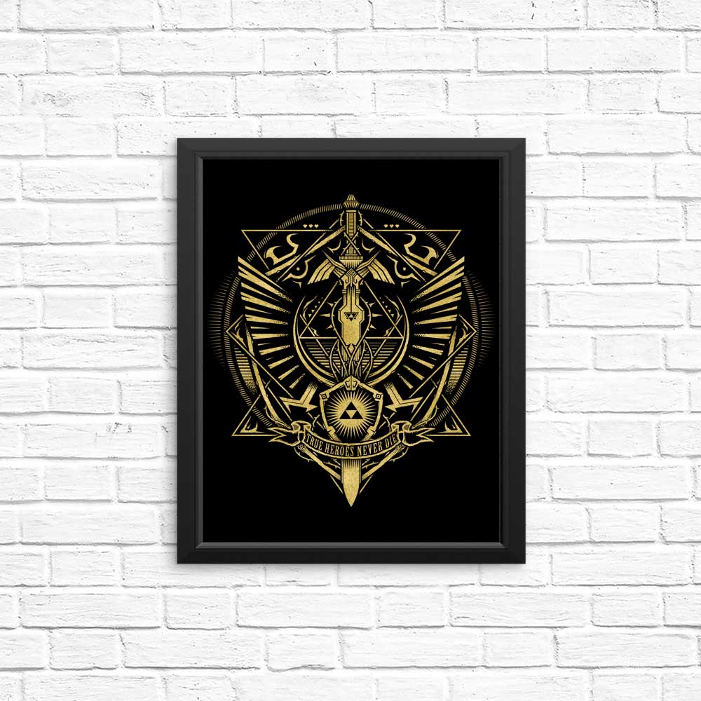 True Heroes Never Die (Gold) - Posters & Prints