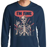 We're Fine - Long Sleeve T-Shirt