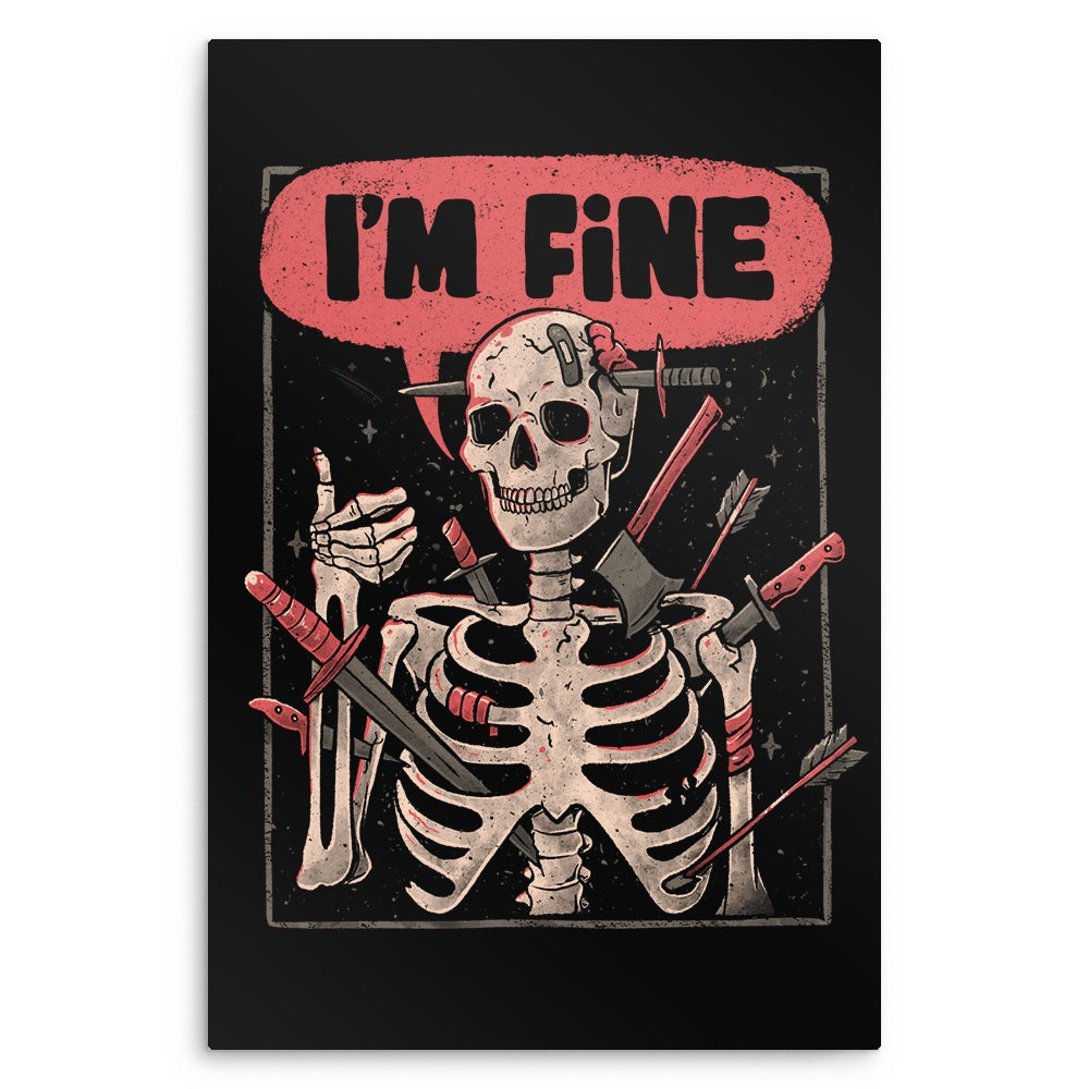 We're Fine - Metal Print