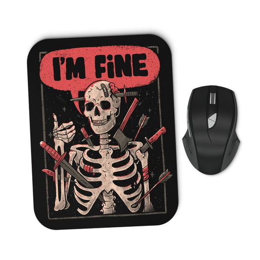 We're Fine - Mousepad