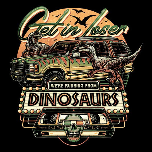 We're Running from Dinosaurs - Hoodie