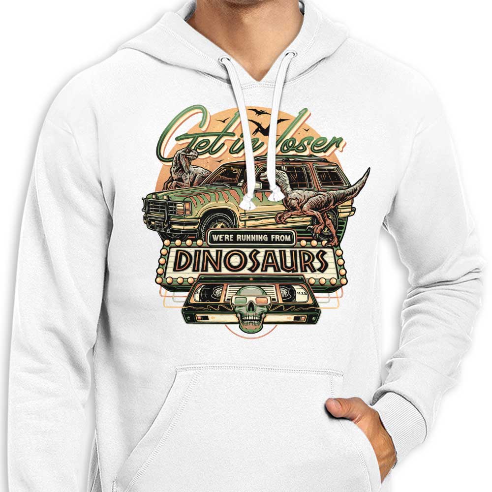 We're Running from Dinosaurs - Hoodie