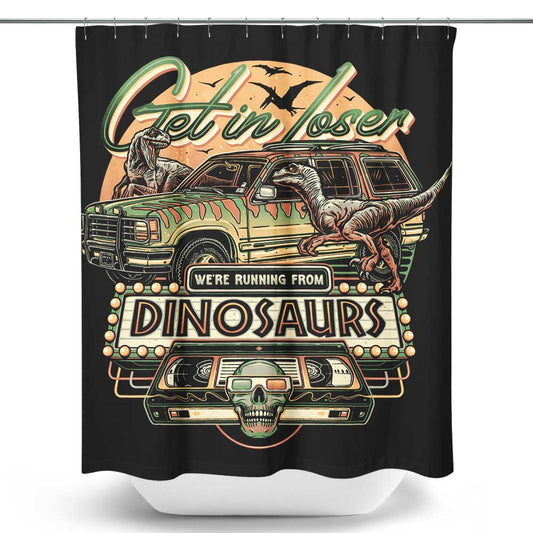 We're Running from Dinosaurs - Shower Curtain