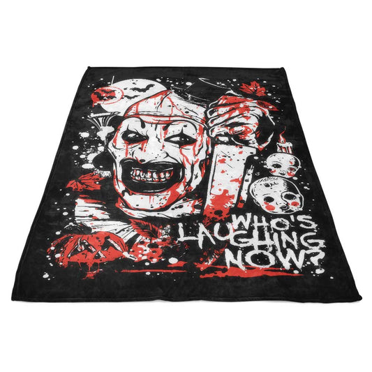 Who's Laughing Now - Fleece Blanket