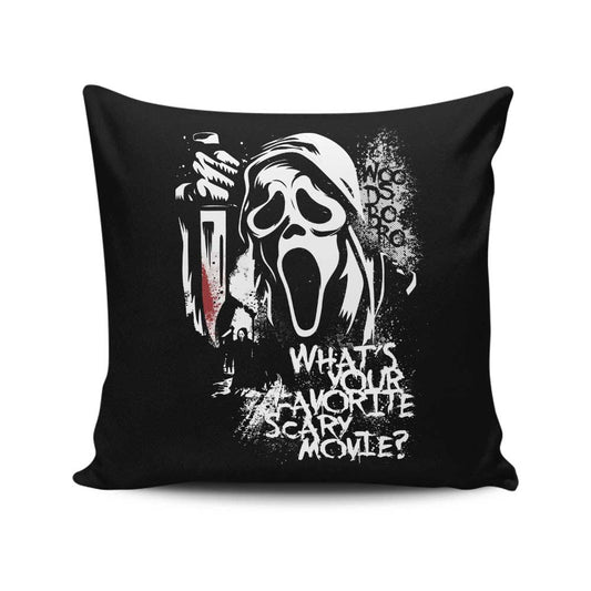 Your Favorite Scary Movie - Throw Pillow