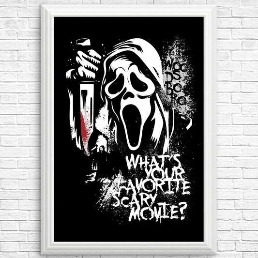 Your Favorite Scary Movie - Posters & Prints